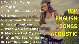 Latest English Acoustic Songs 🔥 Top Cover Songs 2024 🔥 Music Evergreen