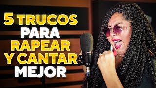 5 TRUCOS PARA CANTAR Y RAPEAR MEJOR