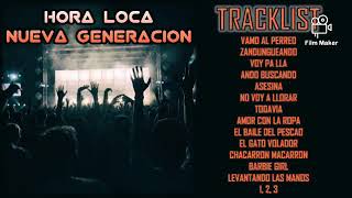 Mix Hora Loca (Nueva Generacion)