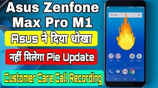 Asus Max Pro M1 Android 9.0 Pie Update, Call Recording | Asus Zenfone Max Pro M1 Latest Update |