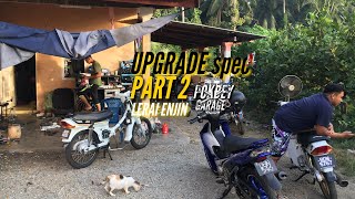 UPGRADE SPEC MOTO AKU PART 2 : BELI BARANG LAGI & LERAI ENJIN