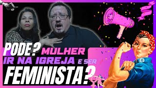 A ESPOSA CRENTE PODE SER FEMINISTA? - ALIANÇA DE FÉ OFICIAL - Iara e Cleber