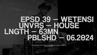 EP039 - WETENSI (HOUSE) | APRODMEDIA RADIO SESSION x HUNDRED