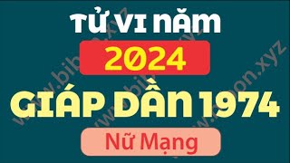 TỬ VI TUỔI 1974 GIÁP DẦN năm 2024 - Nữ Mạng