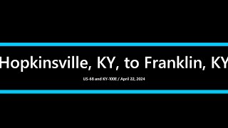 Driving Hopkinsville, KY, to Franklin, KY