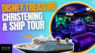 Disney Treasure Ship Tour & Christening Ceremony