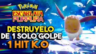 ⚔️COMO DERROTAR AL EEVEE EL IMBATIBLE DE UN SOLO GOLPE 1 HIT K.O EN POKEMONE ESCARLATA Y PURPURA⚔️