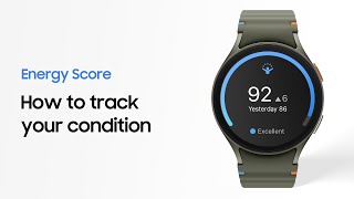 Galaxy Watch Ultra | Watch7: How to use Energy Score | Samsung