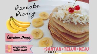 RESEP PANCAKE PISANG AMBON | CEMILAN ANAK BERGIZI | SNACK MPASI TINGGI KALORI FINGER FOOD