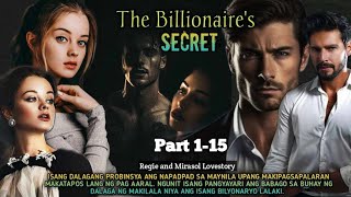 UNCUT PART 1-15 / THE BILLIONAIRES /#inluvstories