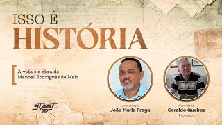 Isso é História - com João Maria Fraga | Episódio #18