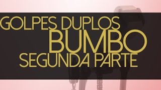 Golpes duplos de bumbo na bateria - segunda parte