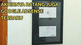 GOOGLE ADSENSE TERBARU - 1 BULAN REQUEST AKIRNYA DATANG - UNBOXING + CARA VERIFIKASI