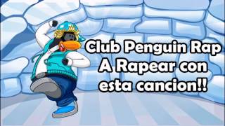 Club Penguin A rapear!