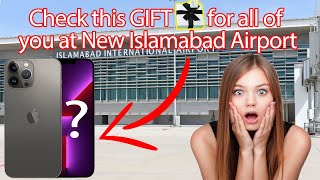 STOP! Check out this Facility at New Islamabad International Airport - Pakistan