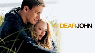 Dear John Full Movie Facts And Review / Hollywood Movie / Full Explaination / Channing Tatum