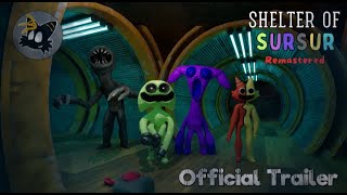 Shelter Of Sursur Remastered - Official Trailer