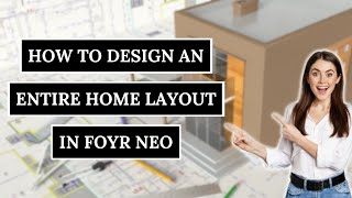 Create a COMPLETE Floor Plan with Foyr Neo in Minutes!