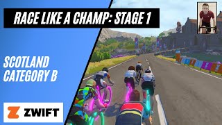 Race Like a Champ Stage 1! // Rolling Highlands // Category B Zwift Race