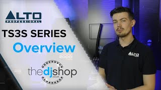 Alto TS3S Series Overview | What's New?