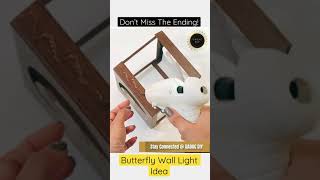 HooHoo! Butterfly Wall Light Idea| Don’t Miss The Ending! #Shorts