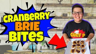 Cranberry Brie Bites by Chef P | Chef P