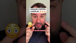 ORAÇÃO CONTRA A INVEJA! 😳🔥 Pastor Rodolfo Massini