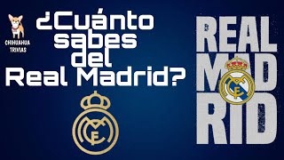 ¿Cuánto sabes del Real Madrid? | Chihuahua Trivias