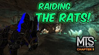 RAIDING OUT THE RATS! | ARK MTS