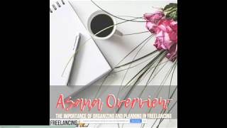 Asana - Planning And Organizing Series 001 | Freelancing With A Heart