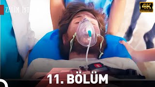 Zalim İstanbul 11.Bölüm | 4K Ultra HD