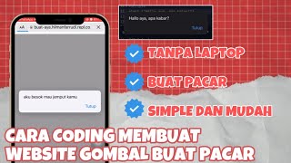 how to create websites viral tiktok , Cara membuat web gombal coding viral di tiktok android & ios