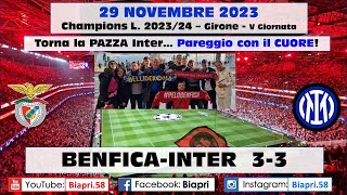 29.11.2023 BENFICA-INTER 3-3  ** PAZZA INTER, PAREGGIO CON IL CUORE **   (Video Biapri)