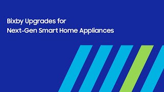 [SDC24] Bixby Upgrades for Next-Gen Smart Home Appliances