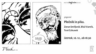 Literarno ozvezdje: Zoran Smiljanić in Blaž Vurnik (Plečnik in pika.)