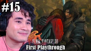 Thus Joy and Happiness are Back! | Final Fantasy XVI First Playthrough | Part 15