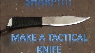 How To Make A Tactical Knife