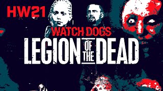 EVERYONE DOESN'T SURVIVE | Watch Dogs: Legion of the Dead - HALLOWEEK 2021