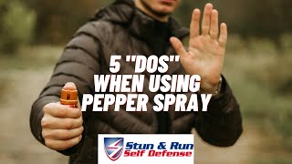 5 Things to Do When Using Pepper Spray (Do's)