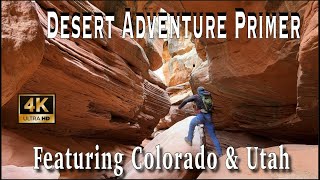 EPIC Desert Adventure Primer Fall '22 Rabbit Valley, 18 Roads, Crack Canyon Colorado & Utah [4K UHD]