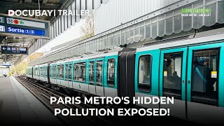 Paris Metro: Alarming Pollution Levels Unveiled | Air Pollution | Documentary | WATCH NOW