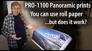 Canon PRO-1100: Making long panoramic prints. Using roll paper for wide prints tutorial and review