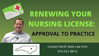 What Must Nurse Practitioners Do To Renew Their Approval To Practice in North Carolina? Video #12