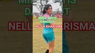 MIRIP ARTIS || NELLA KHARISMA 🥰 PEMAIN SEPAK BOLA WANITA  #shorts #miripartis #videoshorts