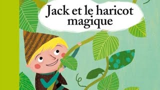 Histoire  "Jack et le haricot  magique"