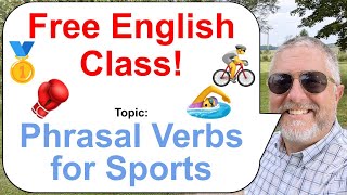 Let's Learn English! Topic: Phrasal Verbs for Sports 🥇🥊🚴