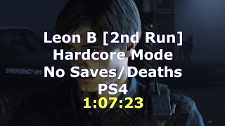 RESIDENT EVIL 2 REMAKE | LEON B | HARDCORE MODE | S+ RANK SPEEDRUN (1:07:23)