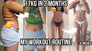 My Full Workout routine for a 17kg weight loss in 2 months - Do this