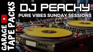 DJ Peachy | Pure Vibes Sunday Sessions | Garage Tape Packs