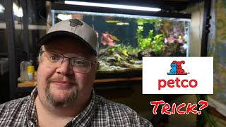 The Petco Trick? Can it compare to the PetSmart trick?